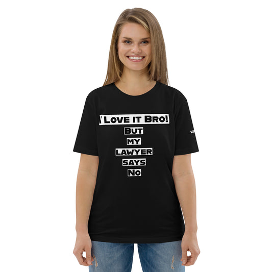 I Love it Bro! But my lawyer says No