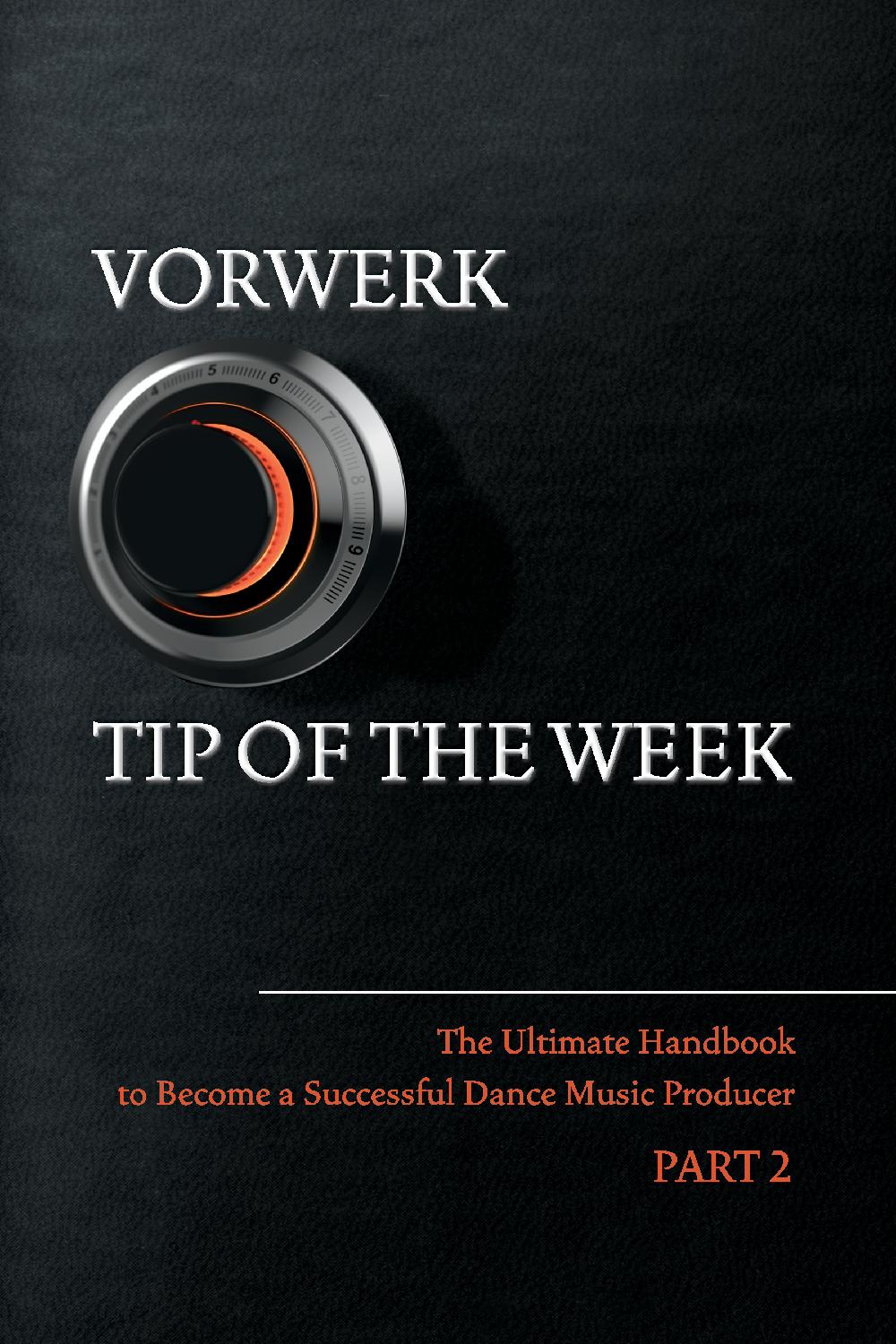 Vorwerk TipOfTheWeek Part 2