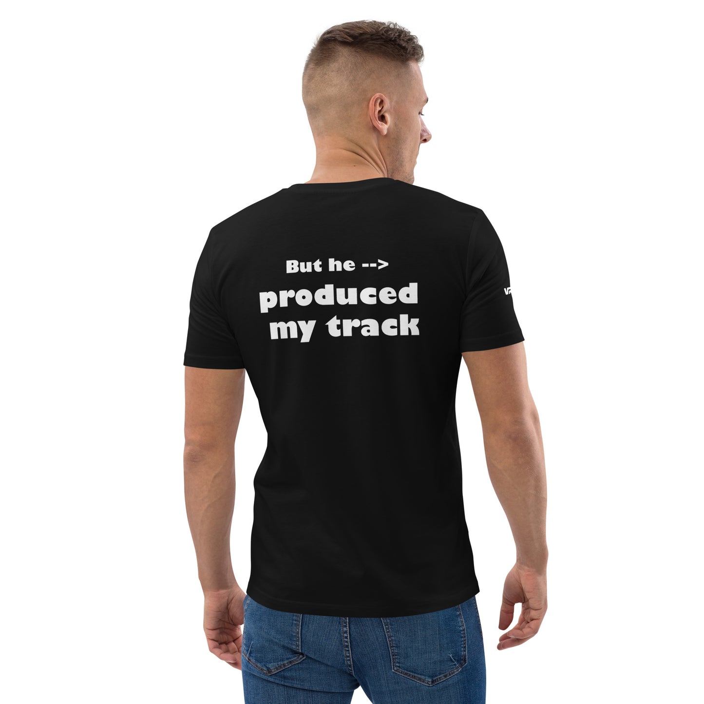 I am the DJ, but he produced my track. Unisex organic cotton t-shirt